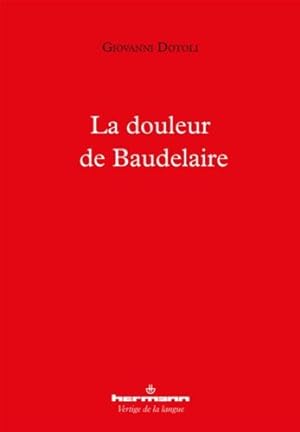 La douleur de Baudelaire