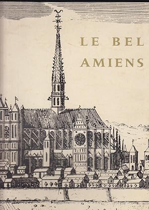 Seller image for Le Bel Amiens : Prface de Robert Mallet. for sale by PRISCA