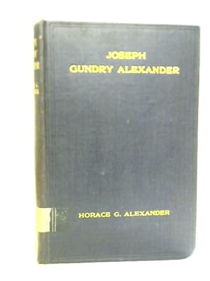 Bild des Verkufers fr Joseph Gundry Alexander zum Verkauf von World of Rare Books