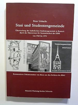 Stasi und Studentengemeinde: Überwachung der katholischen Studentengemeinde in Rostock durch das ...