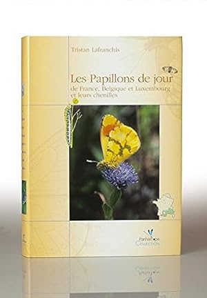 Seller image for LES PAPILLONS DE JOUR DE FRANCE, BELGIQUE ET LUXEMBOURG ET LEURS CHENILLES for sale by This Old Book, Inc