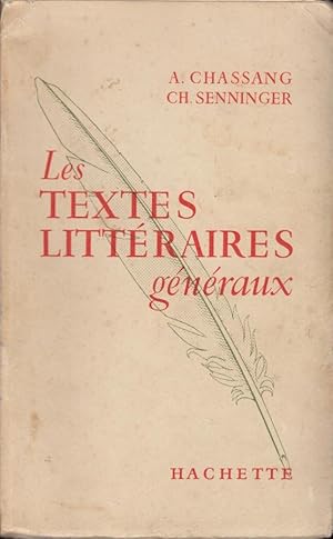 Seller image for Les textes littraires gnraux classes suprieures de lettres et enseignement suprieur for sale by PRISCA