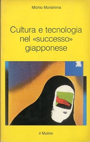 Immagine del venditore per Cultura e tecnologia nel ''successo'' giapponese. venduto da LIBET - Libreria del Riacquisto