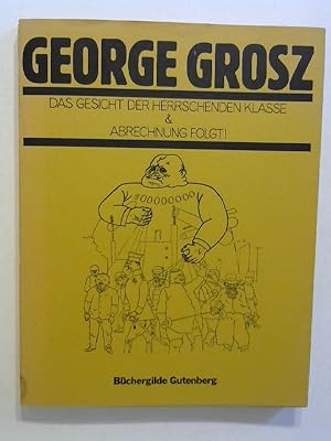 Bild des Verkufers fr Das Gesicht der Herrschenden Klasse & Abrechnung folgt! zum Verkauf von ANTIQUARIAT FRDEBUCH Inh.Michael Simon