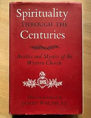 Seller image for SPIRITUALITY THOUGH THE CENTURIES for sale by Happyfish Books