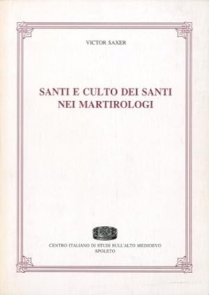 Image du vendeur pour Santi e culto dei santi nei martirologi. mis en vente par LIBET - Libreria del Riacquisto