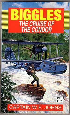 Seller image for Biggles and Cruise of the Condor for sale by High Street Books