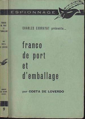 Seller image for Franco de port et d'emballage for sale by PRISCA