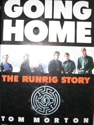 Imagen del vendedor de Going Home: Runrig Story a la venta por WeBuyBooks