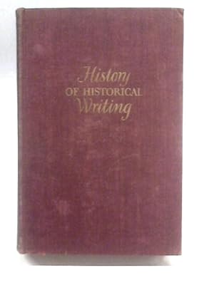 Imagen del vendedor de A History of Historical Writing Volume II a la venta por World of Rare Books
