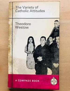 Seller image for THE VARIETY OF CATHOLIC ATTITUDES for sale by Happyfish Books