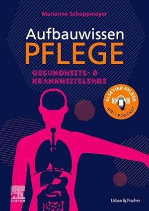 Aufbauwissen Pflege Gesundheits- und Krankheitslehre