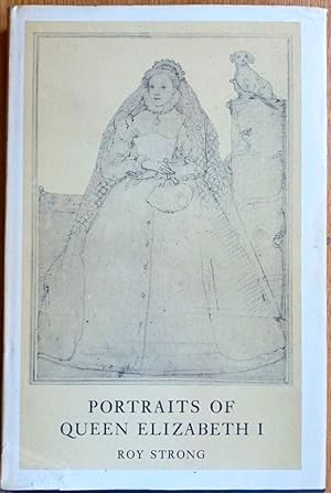 PORTRAITS OF QUEEN ELIZABETH I