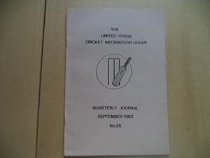 The Limited Overs Cricket Information Group Quarterly Journal June 1982 No: 25
