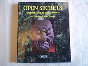 Bild des Verkufers fr Open Secrets. Explorations in South Wales. zum Verkauf von Carmarthenshire Rare Books