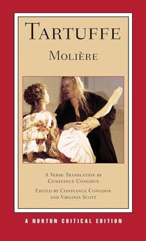 Image du vendeur pour Tartuffe : A Verse Translation, Backgrounds and Sources Criticism mis en vente par GreatBookPricesUK