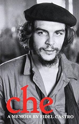 Bild des Verkufers fr Che: A Memoir By Fidel Castro zum Verkauf von WeBuyBooks