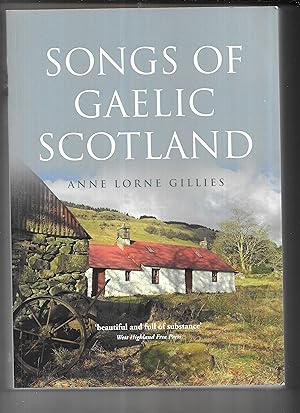 Image du vendeur pour Songs of Gaelic Scotland mis en vente par Gwyn Tudur Davies