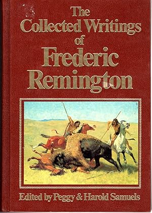 Imagen del vendedor de The Collected Writings of Frederic Remington a la venta por Dorley House Books, Inc.