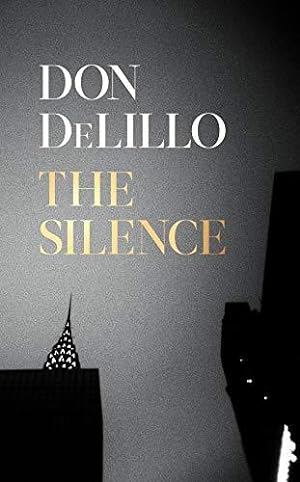 Bild des Verkufers fr The Silence: a novel zum Verkauf von WeBuyBooks