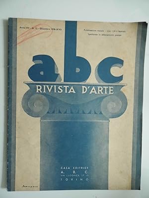 ABC Rivista d'Arte Anno VIII n.° 12 Dicembre 1938 - XVII