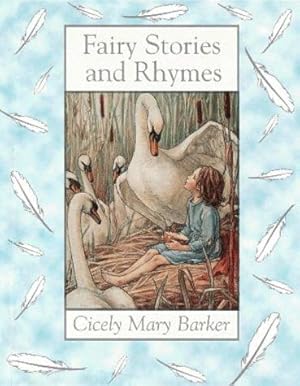 Seller image for Cicely Mary Barker Fairy Stories And Rhymes (Flower Fairies) for sale by WeBuyBooks