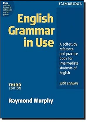 Imagen del vendedor de English Grammar In Use with Answers: A Self-study Reference and Practice Book for Intermediate Students of English a la venta por WeBuyBooks