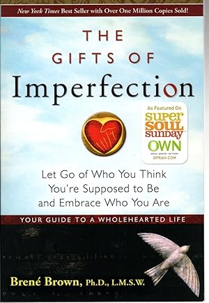 Seller image for The Gifts of Imperfection: Let Go of Who You Think You're Supposed to Be and Embrace Who You Are for sale by Dorley House Books, Inc.