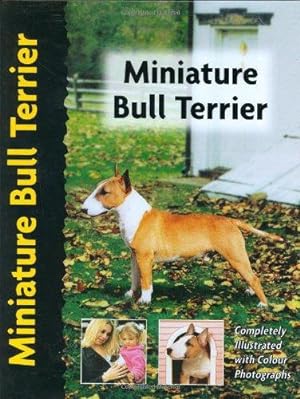 Seller image for Miniature Bull Terrier for sale by WeBuyBooks