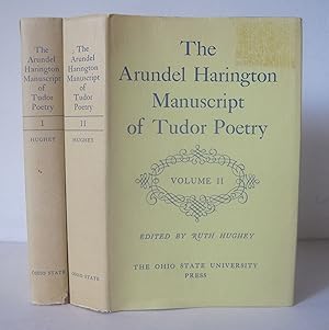 The Arundel Harington Manuscript of Tudor Poetry.