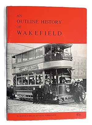An Outline History of Wakefield