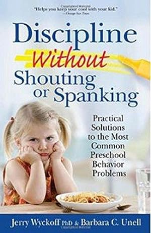 Seller image for Discipline without Shouting or Spanking for sale by WeBuyBooks