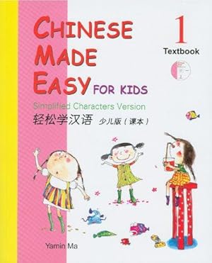 Immagine del venditore per Chinese Made Easy for Kids: Simplified Characters Version, Book 1 (Book & CD) venduto da WeBuyBooks