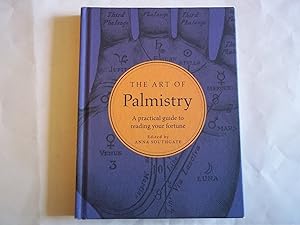 Immagine del venditore per The Art of Palmistry. A Practical Guide to Reading Your Fortune. venduto da Carmarthenshire Rare Books
