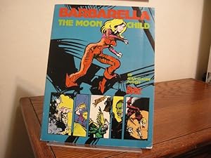 Immagine del venditore per Barbarella: The Moon Child venduto da Bungalow Books, ABAA