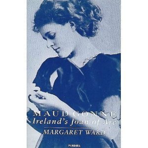 Seller image for Maud Gonne: Ireland's Joan of Arc for sale by WeBuyBooks 2