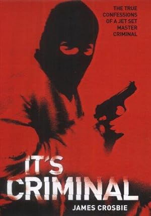 Seller image for It's Criminal for sale by WeBuyBooks