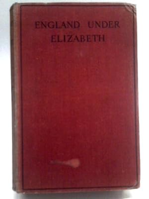 Immagine del venditore per England Under Elizabeth venduto da World of Rare Books