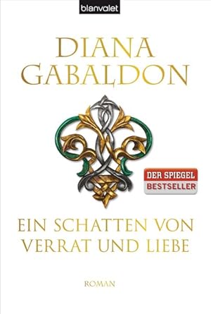 Image du vendeur pour Ein Schatten von Verrat und Liebe: Roman (Die Highland-Saga, Band 8) mis en vente par Gerald Wollermann