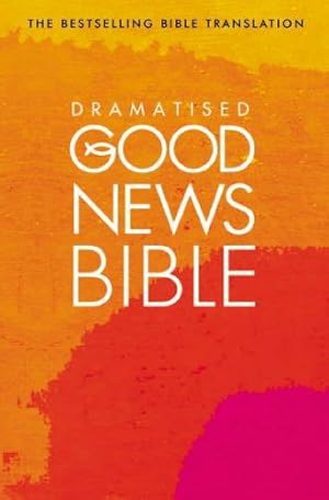 Imagen del vendedor de Dramatised Good News Bible a la venta por WeBuyBooks 2