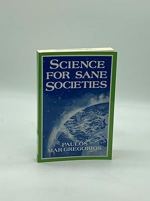 Image du vendeur pour Science for Sane Societies mis en vente par True Oak Books