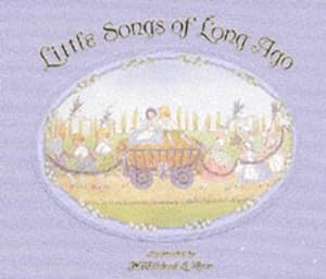 Bild des Verkufers fr Little Songs of Long Ago zum Verkauf von WeBuyBooks