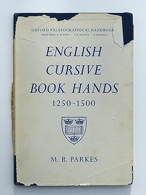 Seller image for English Cursive Book Hands, 1250-1500 (Oxford Palaeographical Handbooks) for sale by Our Kind Of Books