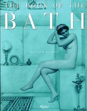 Imagen del vendedor de The Book of the Bath a la venta por WeBuyBooks