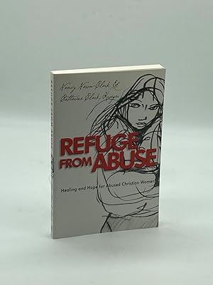 Image du vendeur pour Refuge from Abuse Healing and Hope for Abused Christian Women mis en vente par True Oak Books