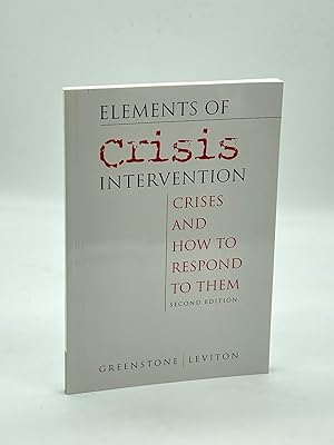 Bild des Verkufers fr Elements of Crisis Intervention Crises and How to Respond to Them zum Verkauf von True Oak Books
