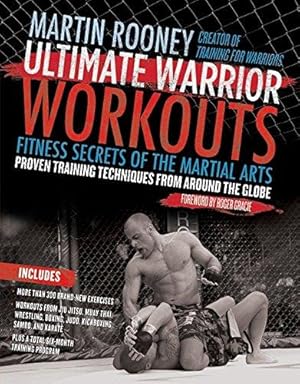 Seller image for Ultimate Warrior Workouts (Training for Warriors): Fitness Secrets of the Martial Arts for sale by WeBuyBooks