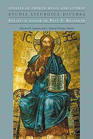 Bild des Verkufers fr Studia Liturgica Diversa: Essays In Honor Of Paul F. Bradshaw zum Verkauf von WeBuyBooks
