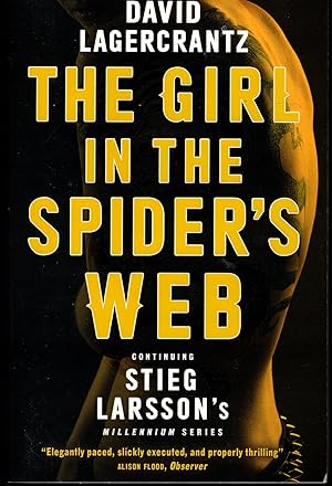 Bild des Verkufers fr The Girl in the Spider's Web: by Steig Larrson. 2016 -- David Lagercrantz is Continuing Stieg Larsson's Millennium Series, Cubierta surtida: 4 zum Verkauf von Artifacts eBookstore