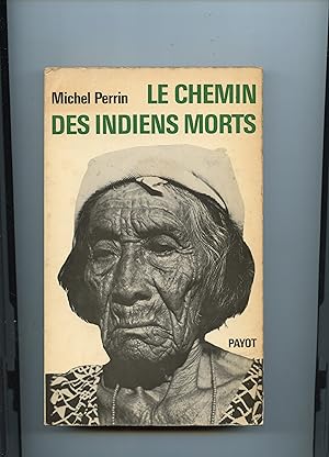 LE CHEMIN DES INDIENS MORTS . Mythes et symboles goajiro